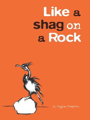 cover image of Like a Shag on a Rock